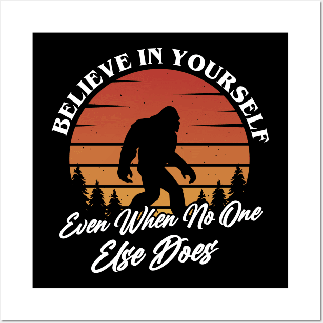 Believe in Yourself Wall Art by CoDDesigns